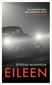 eileen-ottessa-moshfegh
