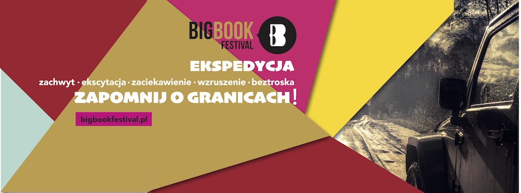 Emocje, doznania, uniesienia. Pełny program Big Book Festivalu!