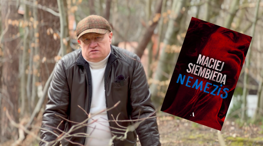 „Nemezis” miało w ogóle nie powstać. Maciej Siembieda o swojej najnowszej książce
